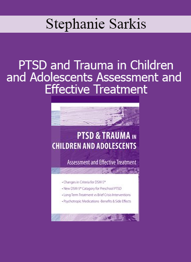 Stephanie Sarkis PTSD and Trauma in Children and Adolescents course cover