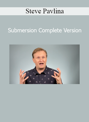 Steve Pavlina presenting Submersion Complete Version course on consciousness expansion and deep personal transformation