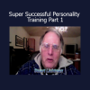 Stuart Lichtman Super Successful Personality Training Part 1 teaches subconscious identity building and high-performance personality development