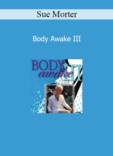 Sue Morter leading Body Awake III practices for energy activation and embodiment