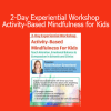Susan Kaiser Greenland leading an experiential workshop on mindfulness activities for children