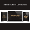 Taylor Welch Inbound Closer Certification course – High-ticket sales and remote closing training