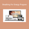 The Energy Blueprint presenting the Breathing For Energy Program to boost vitality and reduce fatigue through breathwork