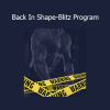 Thibarmy presenting Back In Shape-Blitz Program focused on fat loss, strength rebuilding, and fitness reconditioning