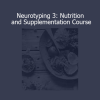 Download Thibarmy Neurotyping 3 Nutrition and Supplementation course – Type-based nutrition and brain-chemistry diet