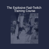 Thibarmy presenting The Explosive Fast-Twitch Training Course focused on developing speed, power, and athletic explosiveness