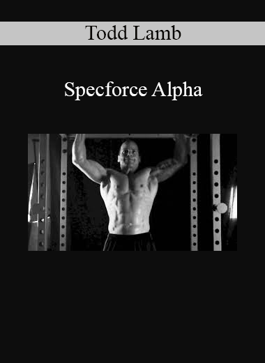 Todd Lamb leading the Specforce Alpha program to build tactical muscle, functional strength, and elite-level conditioning
