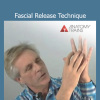 Tom Myers’ Fascial Release Technique course teaches hands-on methods to release fascial restrictions and improve movement and posture