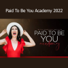Vanessa Hallick - Paid To Be You Academy 2022 coaching course cover