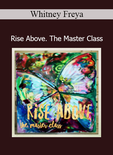 Whitney Freya guiding creative spiritual practices in Rise Above: The Master Class for personal transformation and empowerment