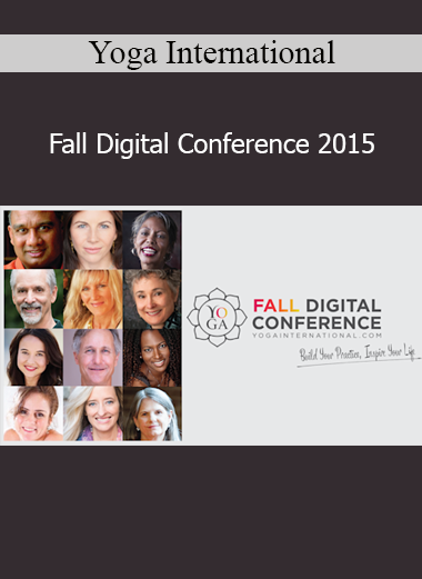 Yoga International hosting the Fall Digital Conference 2015 with expert-led yoga, meditation, and wellness sessions