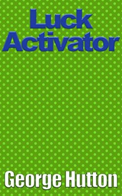 George Hutton - Luck Activator