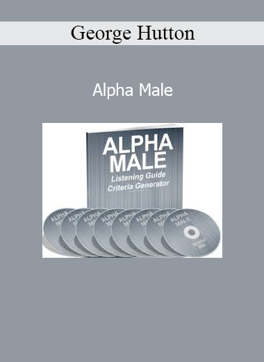 George Hutton teaching Alpha Male course focused on confidence, dominance, subconscious influence, and masculine energy