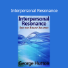 George Hutton presenting Interpersonal Resonance course on deep rapport, subconscious connection, and influential communication