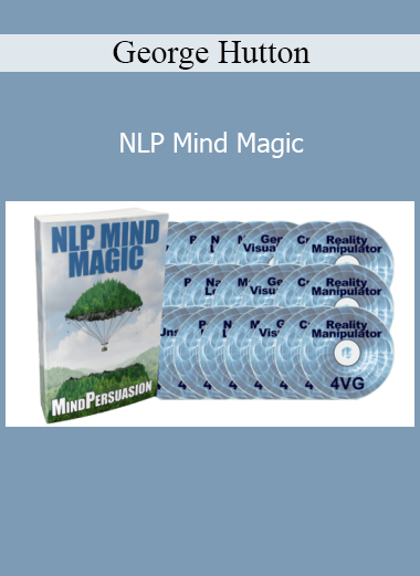 George Hutton NLP Mind Magic course for subconscious influence and mental reprogramming