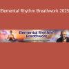 Giovanni Bartolomeo Elemental Rhythm Breathwork 2025 online course