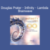 iAwake Technologies Douglas Prater Infinity Lambda Brainwave online course