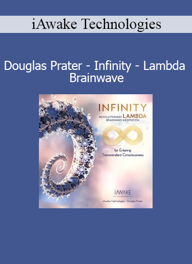 iAwake Technologies Douglas Prater Infinity Lambda Brainwave online course