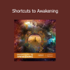 iAwake Technologies Shortcuts to Awakening audio program