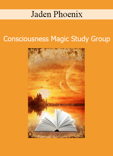 Jaden Phoenix Consciousness Magic Study Group online course