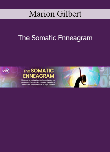 Marion Gilbert The Somatic Enneagram online course