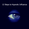 Mark Cunningham Ross Jeffries David Snyder Tom Vizzini 12 Steps to Hypnotic Influence online course download