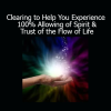Michael Davis Golzmane – Clearing to Help You Experience 100% Allowing of Spirit & Trust of the Flow of Life online course
