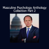 Robert Moore Masculine Psychology Anthology Collection Part 2 online course