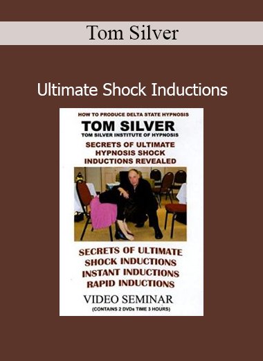 Tom Silver Ultimate Shock Inductions online course