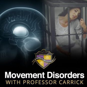 Carrick Institute - Movement Disorders Prepayment 2025