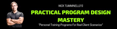 Nick Tumminello - Practical Program Design Mastery Digital Course