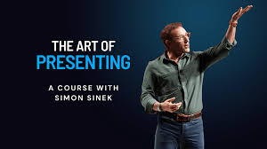 Simon Sinek - Art of Presenting