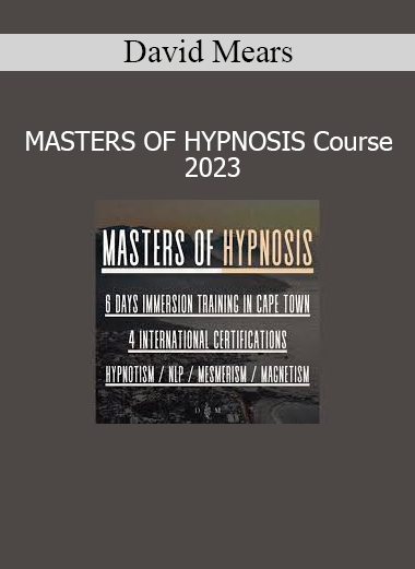 David Mears Masters of Hypnosis Course 2023