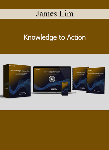 James Lim Knowledge to Action course