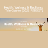 Release Technique Health Wellness & Resilience Tele-Course 2021 Reboot