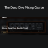 Streaky Studios The Deep Dive Mixing Course