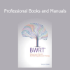 Terence Watts BWRT Professional Books and Manuals course