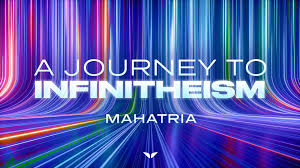 Mahatria - A Journey To Infinitheism (2024)