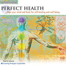 Paul Scheele - Perfect Health Paraliminal