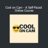 Cam Houser Cool on Cam self-paced online course for confident on-camera presence