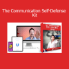 Dan O'Connor The Communication Self-Defense Kit – Master assertive communication and verbal defense skills