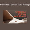 Jaya Shivani Beducated Sensual Vulva Massage course