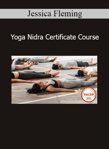 Jessica Fleming Yoga Nidra Certificate Course for deep relaxation and guided meditation training