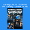John Danaher Standing2Ground Takedowns and Standing Skills for Jiu Jitsu online course