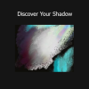 Kristan Sargeant and Barry Michels – Discover Your Shadow Personal Growth Course