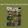 Lloyd Ellet – How To Draw The Jab And Counter Boxing Technique Course
