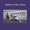 Rafael Lovato Jr. & Cameron Shayne – Shadow Jiu-Jitsu Course Training