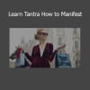 Shaft Uddin Learn Tantra How to Manifest online course