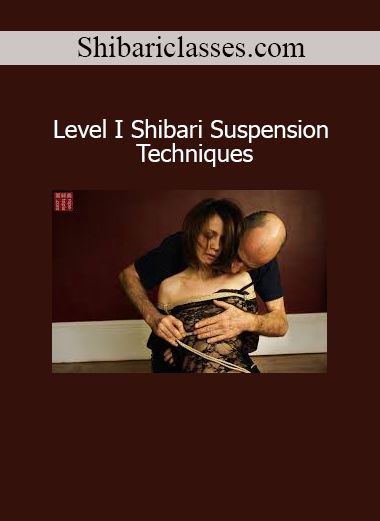 Shibariclasses.com – Level I Shibari Suspension Techniques Training Course