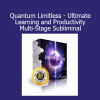Subliminal Club Quantum Limitless Ultimate Learning and Productivity Multi-Stage Subliminal – Boost intelligence, focus, and mental performance